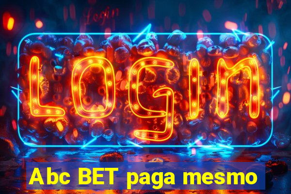 Abc BET paga mesmo